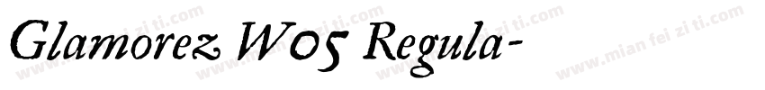 Glamorez W05 Regula字体转换